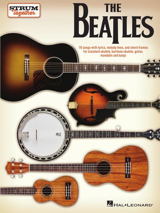 Title details for The Beatles Strum Together Songbook by The Beatles - Available